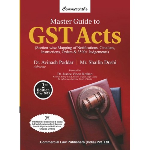 Commercial's Master Guide to GST Acts by Dr. Avinash Poddar, Mr. Shailin Doshi [2 Vols. Edn. 2023]